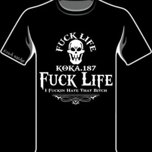 K.O.K.A. / KING OV KINGZ ARMEE - KOKA 187 FUCK LIFE